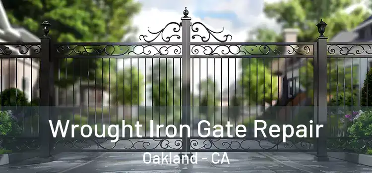  Wrought Iron Gate Repair Oakland - CA
